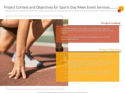 Project context and objectives for sports day meet event services ppt powerpoint designs