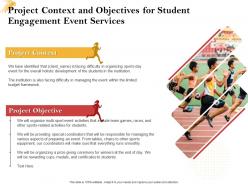 Project context and objectives for student engagement event services ppt powerpoint maker