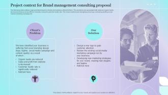 Project Context For Brand Management Consulting Proposal Ppt Diagrams