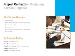 Project context for designing service proposal ppt powerpoint presentation file brochure