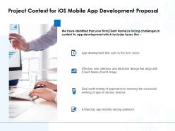 Project context for ios mobile app development proposal ppt file structure