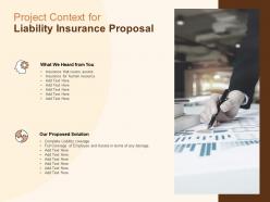 Project context for liability insurance proposal ppt powerpoint slides