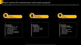 Project Context For Maintenance And Repair Proposal Ppt Powerpoint Presentation Templates