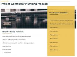 Project context for plumbing proposal ppt powerpoint presentation slides