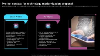 Project Context For Technology Modernization Proposal Ppt Icon Smartart