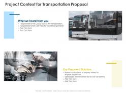 Project context for transportation proposal ppt powerpoint presentation slides topics