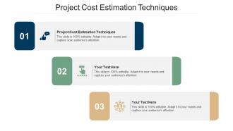 Project Cost Estimation Techniques Ppt Powerpoint Presentation Inspiration Information Cpb
