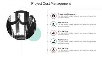 Project Cost Management In Powerpoint And Google Slides Cpb
