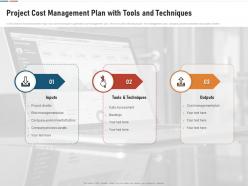 Project cost management plan with tools and techniques