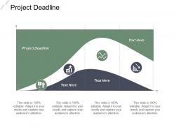 Project deadline ppt powerpoint presentation file themes cpb
