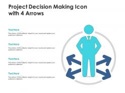 Project decision making icon with 4 arrows