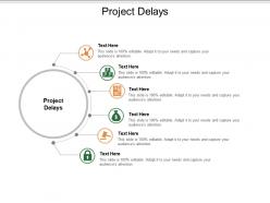 Project delays ppt powerpoint presentation styles grid cpb