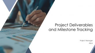 Project Deliverables And Milestone Tracking PPT Guidelines AT