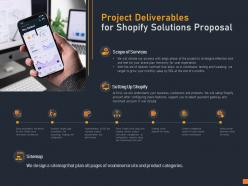 Project deliverables for shopify solutions proposal ppt powerpoint presentation summary