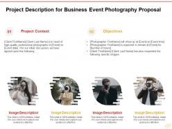 Project description for business event photography proposal ppt powerpoint presentation slides