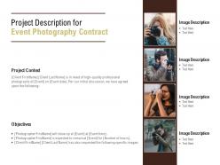 Project description for event photography contract ppt powerpoint presentation