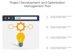 Project development and optimization management plan