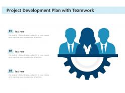 Project development plan with teamwork