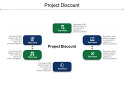 Project discount ppt powerpoint presentation professional structure cpb