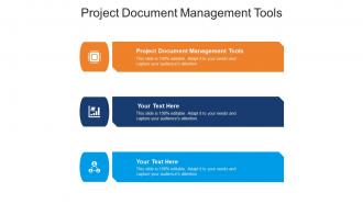 Project document management tools ppt powerpoint presentation infographics cpb