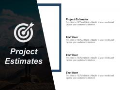 Project estimates ppt powerpoint presentation infographic template images cpb