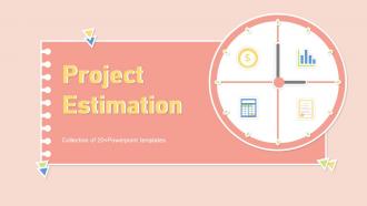 Project Estimation Powerpoint PPT Template Bundles