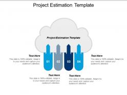Project estimation template ppt powerpoint presentation gallery background cpb