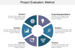 Project evaluation method ppt powerpoint presentation slides elements cpb