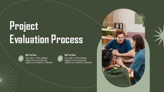 Project Evaluation Process Ppt Powerpoint Presentation Diagram Images