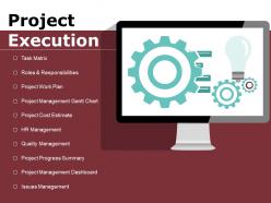 Project execution ppt powerpoint presentation gallery slide download