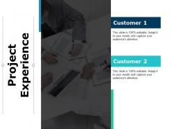 Project Experience Teamwork Ppt Powerpoint Presentation File Professional