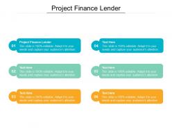 Project finance lender ppt powerpoint presentation outline example cpb