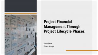 Project Financial Management Through Project Lifecycle Phases PPT Mockup AT