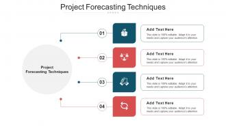 Project Forecasting Techniques Ppt Powerpoint Presentation Layouts Model Cpb