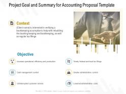 Project goal and summary for accounting proposal template ppt powerpoint presentation slides