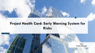 Project Health Card Early Warning System For Risks PPT Template AT