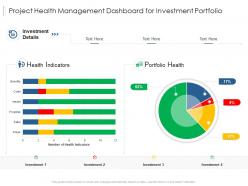 Project health management dashboard for investment portfolio