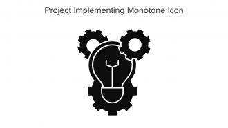 Project Implementing Monotone Icon In Powerpoint Pptx Png And Editable Eps Format
