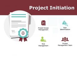 Project initiation ppt powerpoint presentation gallery aids