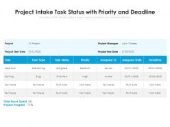 Project Intake Task Status With Priority And Deadline
