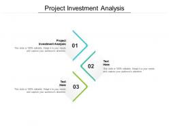 Project investment analysis ppt powerpoint presentation gallery ideas cpb