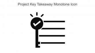 Project Key Takeaway Monotone Icon In Powerpoint Pptx Png And Editable Eps Format
