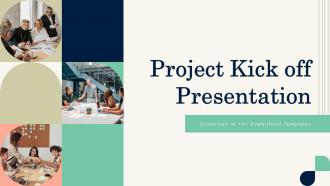 Project Kick Off Presentation Powerpoint Ppt Template Bundles