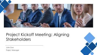 Project Kickoff Meeting Aligning Stakeholders PPT Structure AT