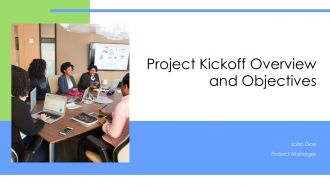 Project Kickoff Overview And Objectives PPT Template ACP