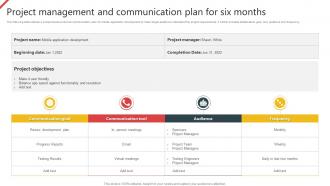 Project Management And Communication Plan For Six Months