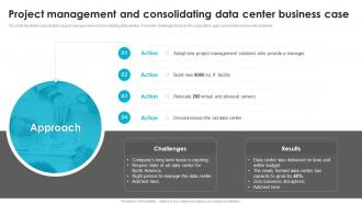 Project Management And Consolidating Data Center Business Case