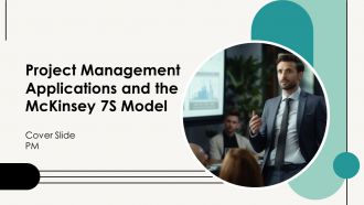 Project Management Applications And The Mckinsey 7S Model PPT Example AT