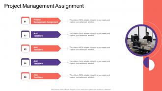 Project Management Assignment In Powerpoint And Google Slides Cpb