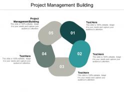 Project management building ppt powerpoint presentation ideas templates cpb